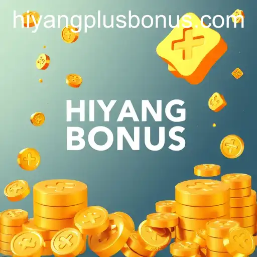 About Us and the HIYANGPLUS BONUS